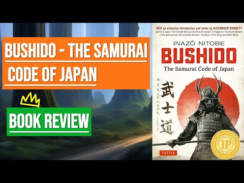 Bushido - The Samurai Code of Japan Book Review: Timeless Wisdom for Modern Warriors