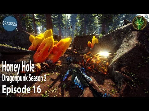 Honey Hole - Episode 16 - Ark - Dragonpunk Season 2