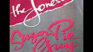 The Joneses - Sugar Pie Guy Part 1 & 2