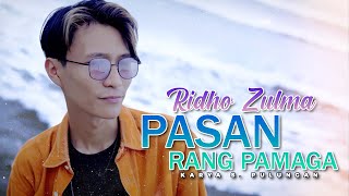 Download lagu PASAN KA RANG PAMAGA  - RIDHO ZULMA(  MUSIC VIDEO ) - Dendang Minang Terbaru mp3
