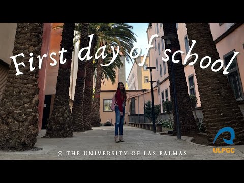 First day of school at ULPGC| Universidad de Las Palmas de Gran Canaria