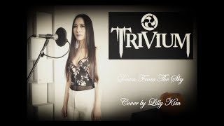 Lilly Kim - Down From The Sky (Trivium cover)