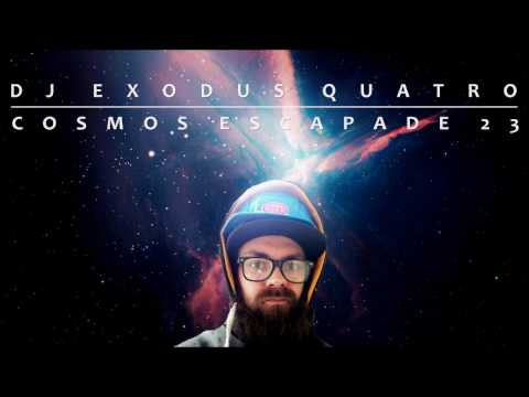 DJ Exodus Quatro - Cosmos Escapade 23