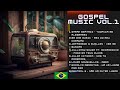 Gospel Music Vol 1 Brazil
