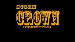 DIGEM - CROWN(FREESTYLE)