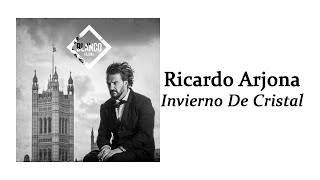 Invierno De Cristal - Ricardo Arjona | Letra