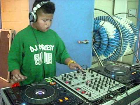 DJ PRIEST... THE FUTURE 10 Years OLD!!!