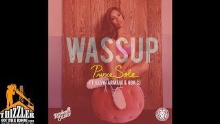 Prince Sole ft. Kevin Armani, HBK CJ - Wassup [Prod. Redwall Studios] [Thizzler.com]