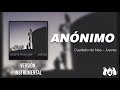 El Cuarteto de Nos - Anónimo ( Versión Instrumental / Karaoke ) El Cuarteto de Nos - Anónimo ( Versión Instrumental / Karaoke )