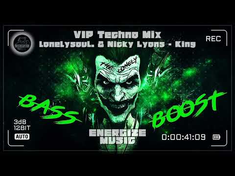 lonelysoul. & Nicky Lyons - King (VIP Techno Mix)