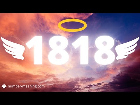 ANGEL NUMBER 1818 : Meaning