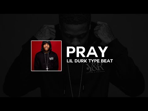 [FREE] Lil Durk Type Beat ft. Lil Baby & YFN Lucci - "Pray" | Type Beat 2018