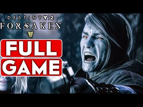 DESTINY 2 FORSAKEN Gameplay Walkthrough Part 1 FULL GAME [1080p HD 60FPS PC] - No Commentary