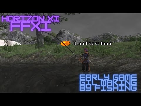FFXI - HorizonXI - Start Making Gil by Fishing