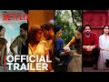 Ajeeb Daastaans Trailer Netflix Ind Ajeeb Daastaans Trailer Netflix Ind