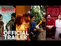 Ajeeb Daastaans | Official Trailer | Netflix India