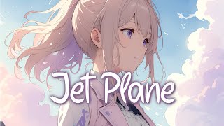 「Nightcore」 Jet Plane - R3HAB, VIZE, JP Cooper ♡ (Lyrics)