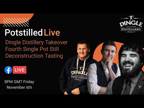 Potstilled Live - Dingle Distillery Takeover!