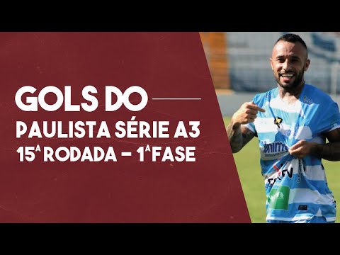 TODOS OS GOLS DA 15ª RODADA DO PAULISTÃO SÉRIE A3