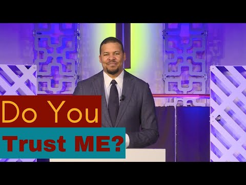 DO YOU TRUST ME?" Pastor Matthew Watley