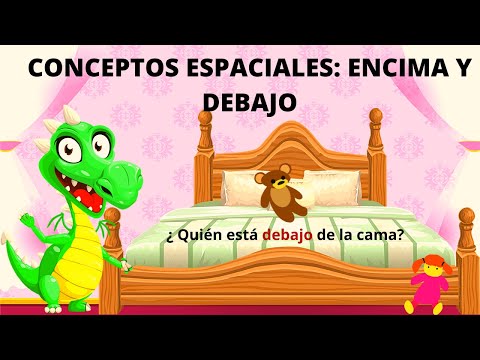 ENCIMA Y DEBAJO PARA NIÑOS/ CONCEPTOS ESPACIALES