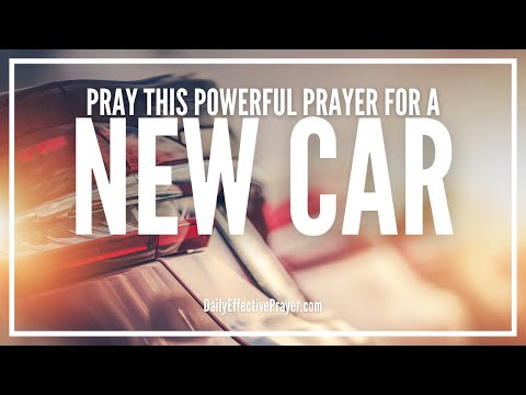 Prayer For Car | New Car Prayer That Works