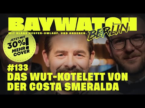 Das Wut-Kotelett von der Costa Smeralda | Folge 133 | Baywatch Berlin