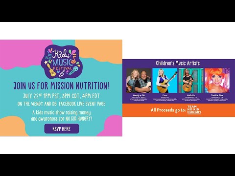 Kids Music Festival: Mission Nutrition Wednesday, July 22, 2020 4 PM EDT