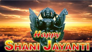 Shani Jayanti 2021 Status |Shani Jayanthi Whatsapp Status |Shani Dev Status |Shani Jayanti 2021