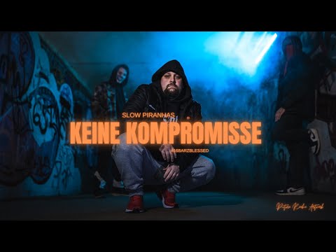 Slow Piranhas - Keine Kompromisse #16barzblessed #deutschrap #newcomer