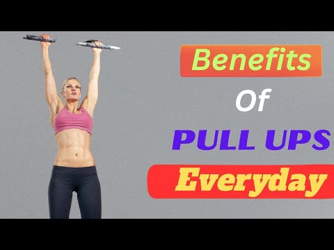 Why You Should Do Pull-Ups Every Day? |The Benefits of Doing Pull-Ups Every Day |Pull-Ups Benefits |