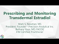 Prescribing and Monitoring Transdermal Hormones Webinar