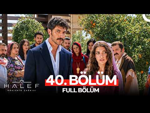 Halef: Köklerin Çağrısı 40. Bölüm
