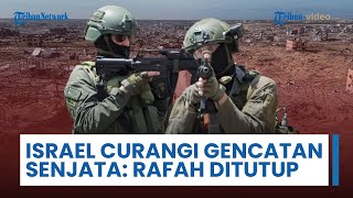 Israel Curangi Gencatan Senjata: Rafah Ditutup, Bantuan Dipangkas, Warga Tewas Ditembak