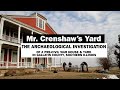 Mr Crenshaw S Yard Investigating A Pre Civil War House Yard