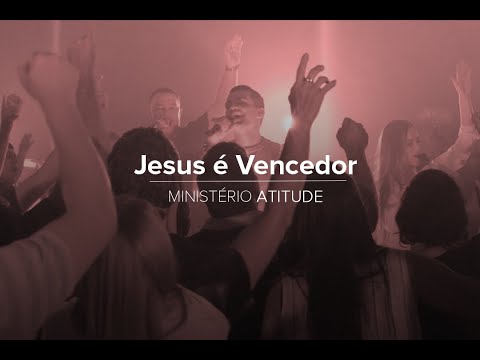 Jesus é Vencedor - Ministério Atitude feat. Coral EmCanto (Clipe Oficial)