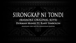 Download lagu Sirongkap Ni Tondi (Karaoke) - Dorman Manik ft. Rany Simbolon #KaraokeLaguBatak mp3