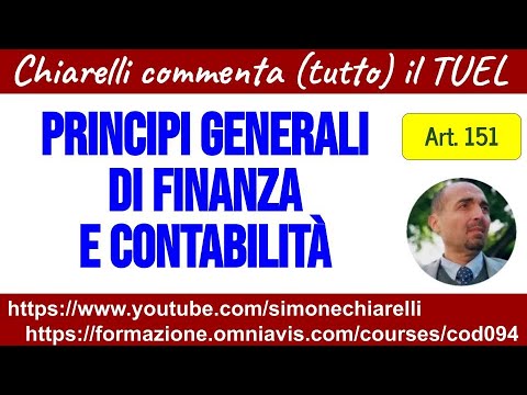 Chiarelli comments (all) on the TUEL - Art. 151 - General accounting principles (21/1/2023)