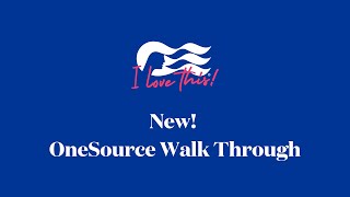 New! OneSource Walk Through
