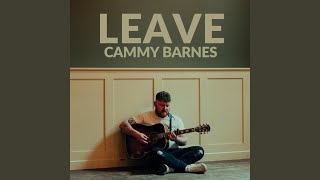 Musik-Video-Miniaturansicht zu Leave Songtext von Cammy Barnes