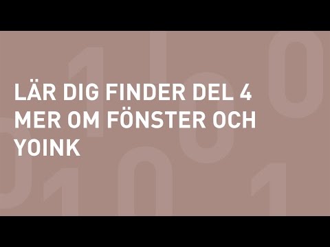 Lär dig Finder del 4 – Mer om fönster och Yoink