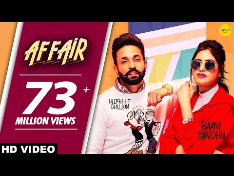 Affair (Full Video) Baani Sandhu ft Dilpreet Dhillon, Jassi Lokha | Latest Punjabi Song 2019