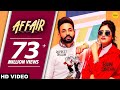 Affair (Full Video) Baani Sandhu ft Dilpreet Dhillon, Jassi Lokha | Latest Punjabi Song 2019 Affair (Full Video) Baani Sandhu ft Dilpreet Dhillon, Jassi Lokha | Latest Punjabi Song 2019