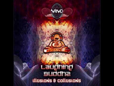 Laughing Buddha - Illusions & Collusions (Full Album)