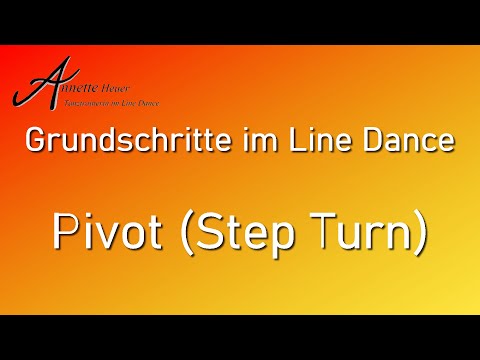 Grundschritte im Line Dance - Pivot (Step Turn)