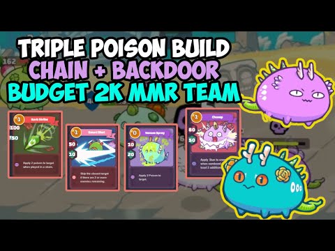 Triple Poison Budget Build ONLY 0.19 ETH 2K (2000+) MMR Team - Axie Infinity