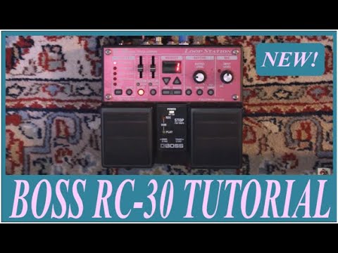 BOSS RC-30 Basic Demo & Tutorial (Update)