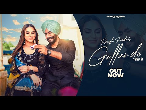 Gallan Do - Official Video || Rangle Sardar || Hargun Kaur || Latest Punjabi Song 2023