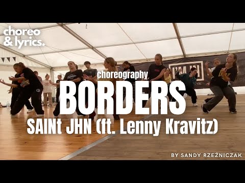 ​SAINt JHN  - Borders (ft. Lenny Kravitz) / Choreography Sandy Rzeźniczak