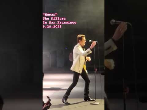 "Human" The Killers in San Francisco 9.28.2023